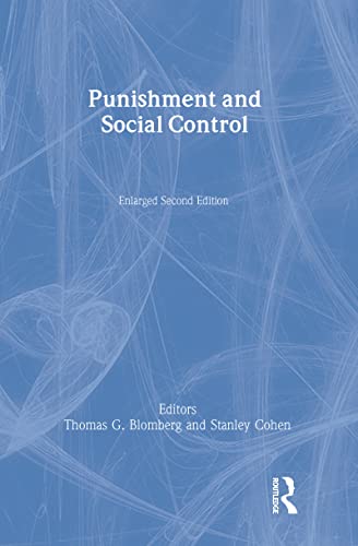 Beispielbild fr Punishment and Social Control: Essays in Honor of Sheldon L. Messinger zum Verkauf von ThriftBooks-Dallas