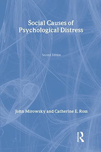 Stock image for Social Causes of Psychological Distress (Social Institutions and Social Change Series) for sale by Books From California