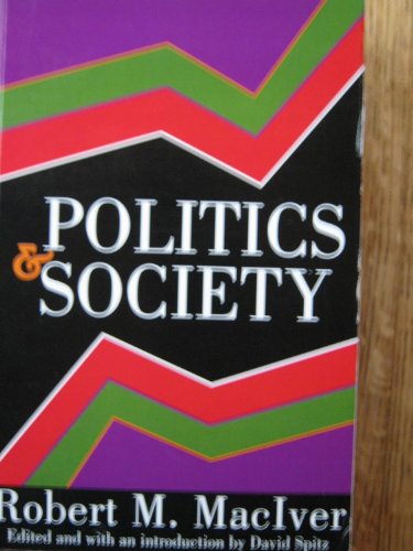 Imagen de archivo de Politics and Society a la venta por Rosario Beach Rare Books