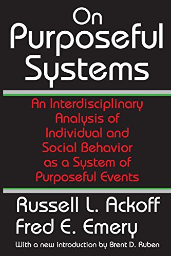 Stock image for On Purposeful Systems: An Interdisciplinary Analysis of Individual and Social Behavior as a System of Purposeful Events for sale by tLighthouse Books