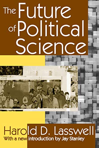 Beispielbild fr The Future of Political Science zum Verkauf von Books From California