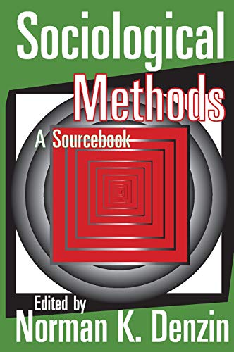 9780202308401: Sociological Methods: A Sourcebook (Methodological Perspectives)