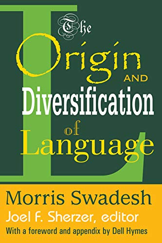 The Origin and Diversification of Language (9780202308418) by Morris Swadesh