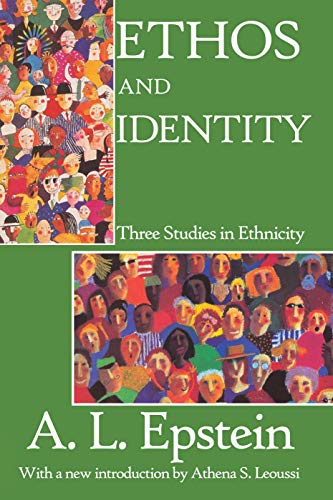 Beispielbild fr Ethos and Identity: Three Studies in Ethnicity zum Verkauf von Blackwell's
