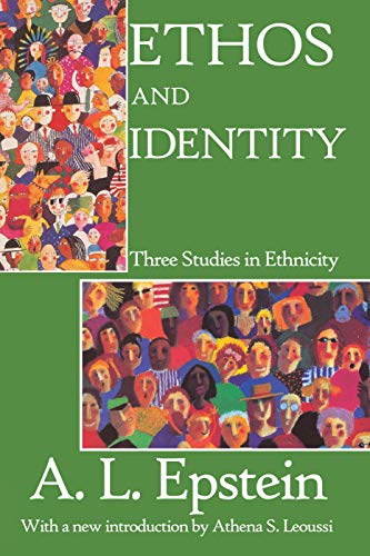 Stock image for Ethos and Identity: Three Studies in Ethnicity for sale by Books From California