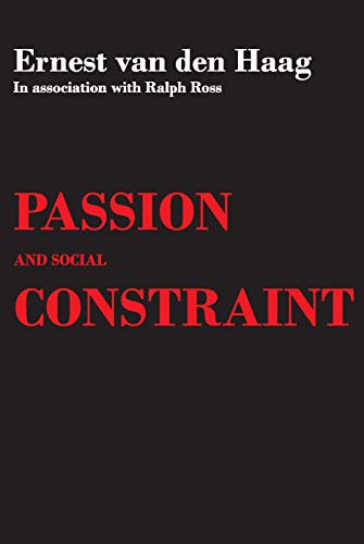 Beispielbild fr Passion and Social Constraint zum Verkauf von Books From California