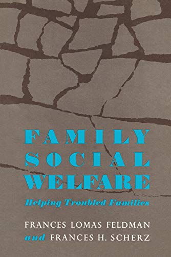 Stock image for Family Social Welfare: Helping Troubled Families for sale by Blackwell's