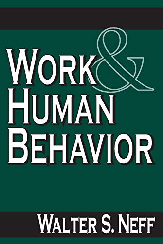 9780202309095: Work and Human Behavior