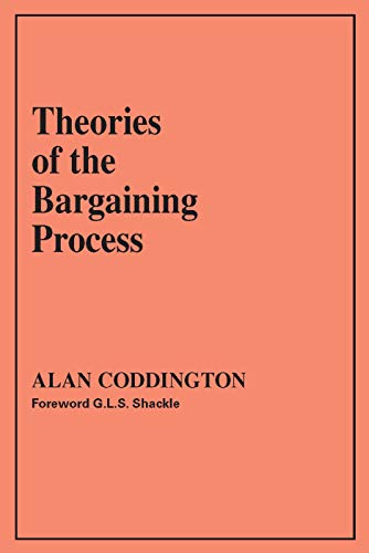 Stock image for THEORIES OF THE BARGAINING PROCESS for sale by Romtrade Corp.
