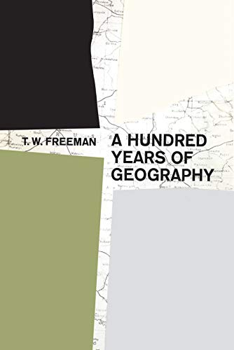 Beispielbild fr A Hundred Years of Geography zum Verkauf von Blackwell's