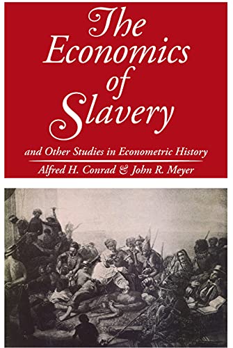 Imagen de archivo de The economics of slavery and other studies in econometric history a la venta por MARCIAL PONS LIBRERO