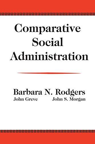 Beispielbild fr Comparative Social Administration zum Verkauf von Revaluation Books