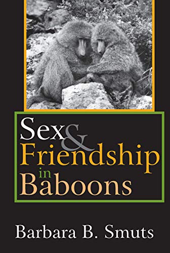 Imagen de archivo de Sex and Friendship in Baboons (Evolutionary Foundations of Human Behavior Series) a la venta por WorldofBooks