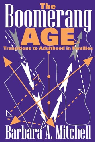 Imagen de archivo de The Boomerang Age: Transitions to Adulthood in Families a la venta por Blackwell's