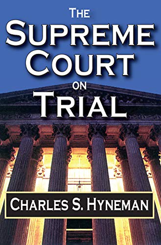 The Supreme Court on Trial (9780202309927) by Listokin, David; Hyneman, Charles