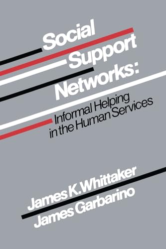 9780202360324: Social Support Networks: Informal Helping in the Human Services