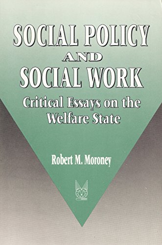9780202360621: Social Policy and Social Work: Critical Essays on the Welfare State. (Modern Applications of Social Work)