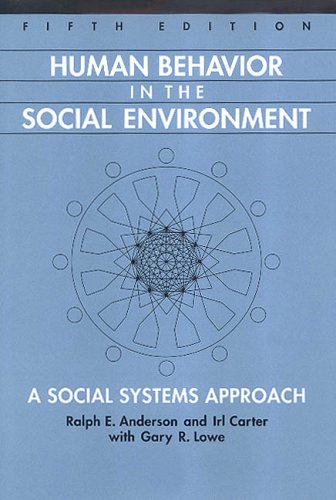 Beispielbild fr Human Behavior in the Social Environment: A Social Systems Approach (Modern Applications of Social Work Series) zum Verkauf von Iridium_Books