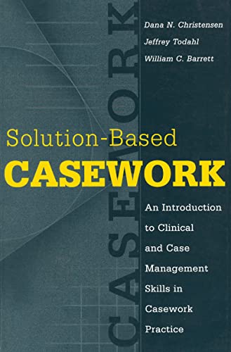 Stock image for Solution-based Casework: An Introduction to Clinical and Case Management Skills in Casework Practice (Modern Applications of Social Work) for sale by Amazing Books Pittsburgh