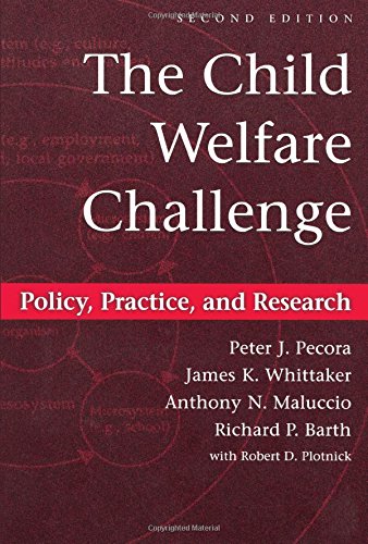 Stock image for The Child Welfare Challenge: Policy, Practice, and Research (Modern Applications of Social Work Series) for sale by Books From California