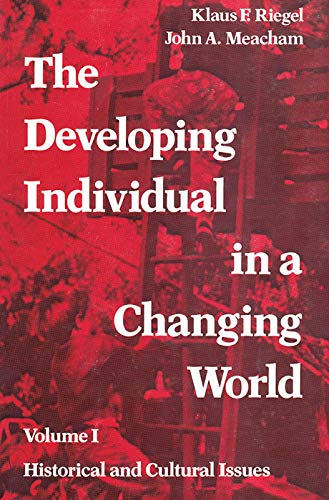 Immagine dell'editore per The Developing Individual in a Changing World venduto da Majestic Books