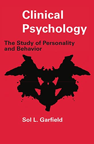 9780202361413: Clinical Psychology: The Study of Personality and Behavior