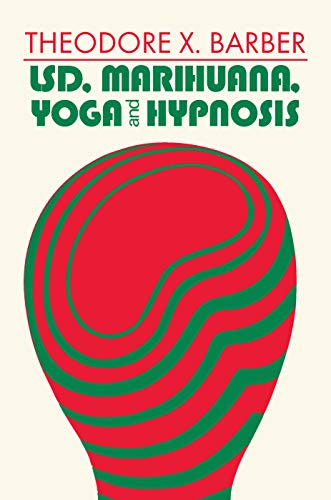 Stock image for LSD, Marihuana, Yoga, and Hypnosis for sale by Books Unplugged