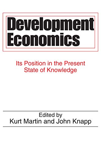 Beispielbild fr Development Economics : Its Position in the Present State of Knowledge zum Verkauf von Blackwell's