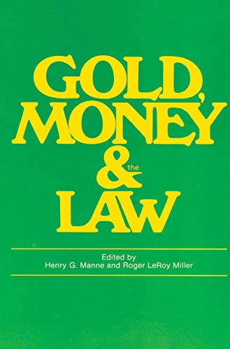 Imagen de archivo de Gold, Money And The Law a la venta por Revaluation Books