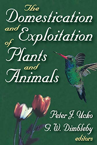 Stock image for The Domestication and Exploitation of Plants and Animals for sale by Revaluation Books