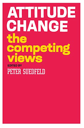 Stock image for Attitude Change: The Competing Views for sale by Blackwell's