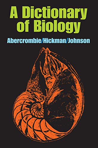 Beispielbild fr A Dictionary of Biology zum Verkauf von Better World Books