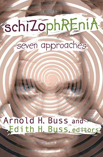 Beispielbild fr Schizophrenia : Seven Approaches zum Verkauf von Blackwell's