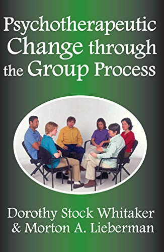 Beispielbild fr Psychotherapeutic Change Through the Group Process zum Verkauf von Blackwell's