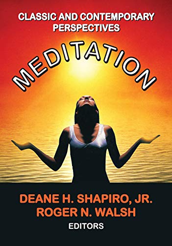 Stock image for Meditation: Classic and Contemporary Perspectives for sale by Books From California
