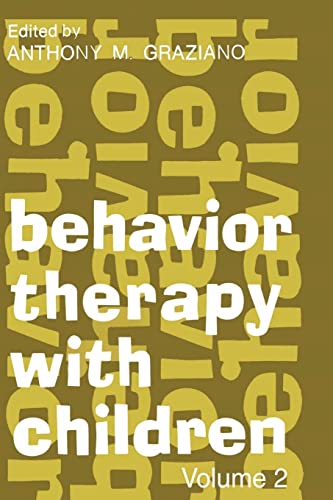 Stock image for Behavior Therapy with Children: Volume 2 for sale by Blackwell's