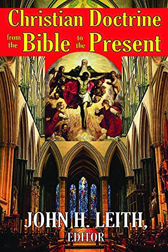 Beispielbild fr Christian Doctrine from the Bible to the Present zum Verkauf von Blackwell's