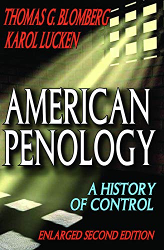 Stock image for American Penology: A History of Control for sale by Textbooks_Source