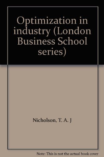 Beispielbild fr Optimization in industry (London Business School series) zum Verkauf von Wonder Book