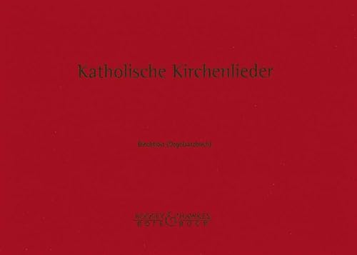 9780202594002: Katholische Kirchenlieder: Aus dem Katholischen Gesang- und Gebetbuch fr die Deutsche Bundeswehr. wind band. Direction.