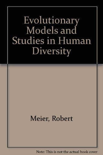 9780202900919: Evolutionary Models and Studies in Human Diversity