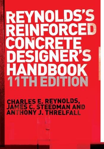 9780203087756: Reinforced Concrete Designer's Handbook, Eleventh Edition