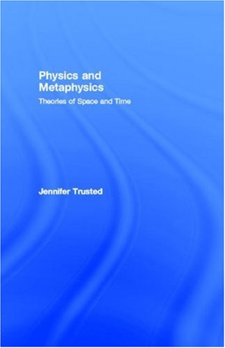 9780203412732: Physics and Metaphysics: Theories of Space and Time: Theories of Space and Time