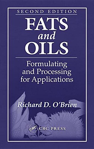 Fats and Oils: Formulating and Processing for Applications, Second Edition (9780203483664) by O'BRIEN D.