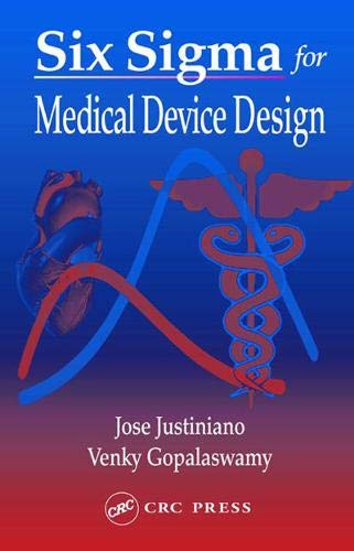 9780203485743: Six Sigma for Medical Device Design