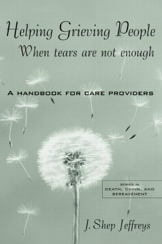 9780203487914: Helping Grieving People: A Handbook for Care Providers