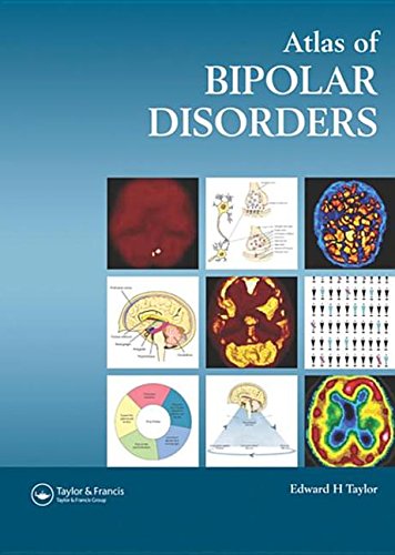 An Atlas of Bipolar Disorders (9780203490754) by Edward H. Taylor