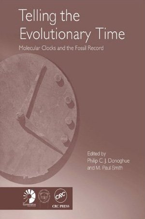 9780203642528: Telling The Evolutionary Time: Molecular Clocks And The Fossil Record