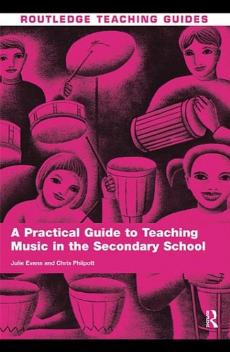 9780203877999: A Practical Guide to Teaching Music in the Secondary School
