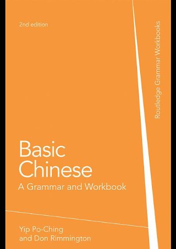 9780203883402: Basic Chinese: A Grammar and Workbook